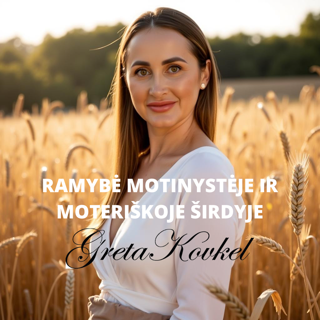 Meditacija "Ramybė motinystėje ir moteriškoje širdyje"