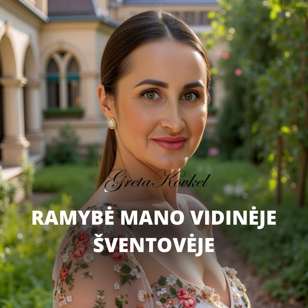 Meditacija "Ramybė mano vidinėje šventovėje"
