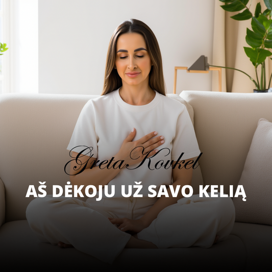 Meditacija "Aš dėkoju už savo kelią"